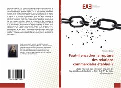 Faut-il encadrer la rupture des relations commerciales établies ? - Brisset, Philippine