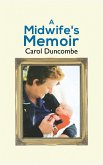 A Midwife's Memoir