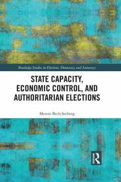 Cover State Capacity, Economic Control, and Authoritarian Elections (eBook, PDF)