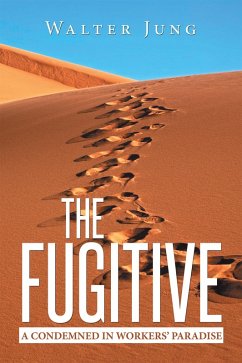 The Fugitive (eBook, ePUB) - Jung, Walter