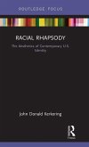 Racial Rhapsody