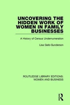 Uncovering the Hidden Work of Women in Family Businesses - Geib-Gunderson, Lisa
