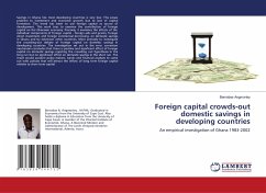 Foreign capital crowds-out domestic savings in developing countries