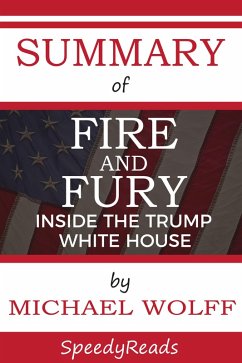 Summary of Fire and Fury (eBook, ePUB) - Speedyreads