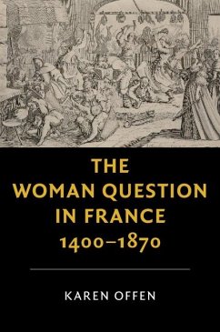 Cover Woman Question in France, 1400-1870 (eBook, ePUB)