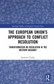 The European Union's Approach to Conflict Resolution