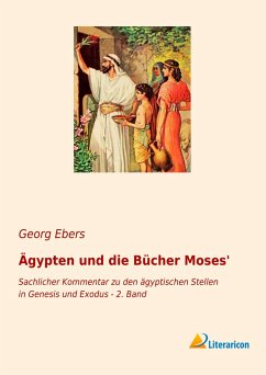 Ägypten und die Bücher Moses' - Ebers, Georg