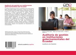 Auditoría de gestión en instituciones gubernamentales del Ecuador - Lòpez, Martha Cecilia;Puyol Cortèz, Jorge Luis;Alcívar S., Evelyn E.