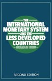 The International Monetary System and the Less Developed Countries (eBook, PDF)