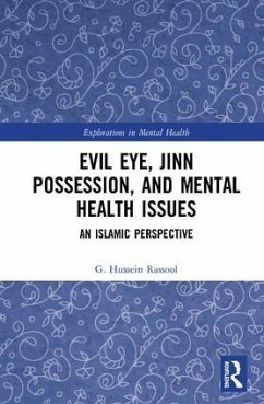 Evil Eye, Jinn Possession, and Mental Health Issues - Rassool, G Hussein