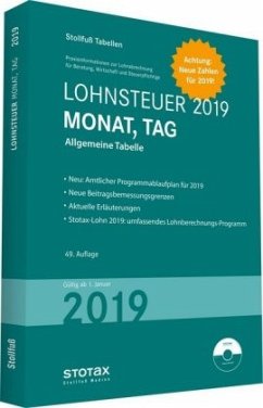 Lohnsteuer 2019 Monat, Tag, m. CD-ROM Stotax-Lohn 2019 / Stollfuß Tabellen