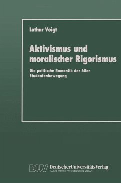 Aktivismus und moralischer Rigorismus (eBook, PDF) - Voigt, Lothar