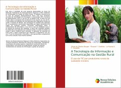 A Tecnologia da Informação e Comunicação na Gestão Rural - Borges, Vânia de Oliveira;Godinho, Ricardo F.;Sanjulião, Lo-Ruana K. F.