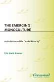 The Emerging Monoculture (eBook, PDF)