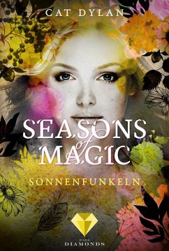 Sonnenfunkeln / Seasons of Magic Bd.4 (eBook, ePUB) - Dylan, Cat