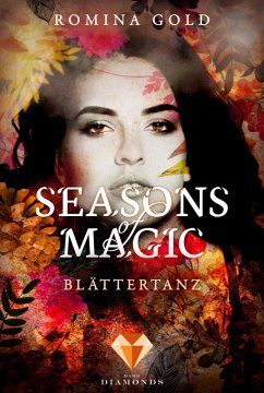Blättertanz / Seasons of Magic Bd.3 (eBook, ePUB) - Gold, Romina