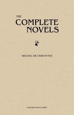 Cervantes: The Complete Novels (eBook, ePUB) - Miguel de Cervantes, Cervantes