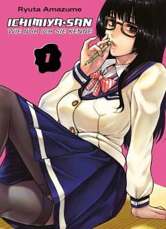 Cover Ichimiya-san, wie nur ich sie kenne, Band 1 (eBook, PDF)