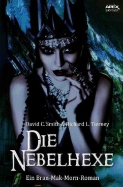 Die Nebelhexe - Smith, David C.;Tierney, Richard L.