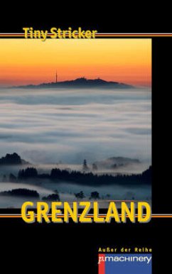 GRENZLAND - Stricker, Tiny