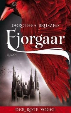 Fjorgaar - Der rote Vogel - Bruszies, Dorothea