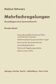 Mehrfachregelungen. Grundlagen einer Systemtheorie (eBook, PDF)