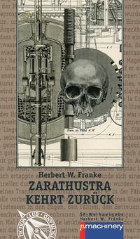 Zarathustra kehrt zurück - Franke, Herbert W.