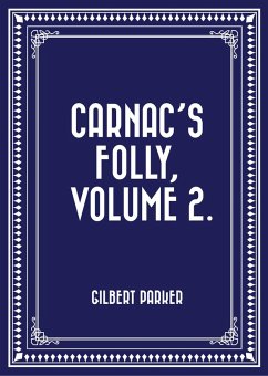 Cover Carnac's Folly, Volume 2. (eBook, ePUB)