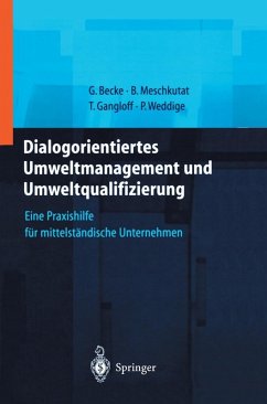 Dialogorientiertes Umweltmanagement und Umweltqualifizierung (eBook, PDF) - Becke, Guido; Meschkutat, Bärbel; Gangloff, Tanja; Weddige, Petra