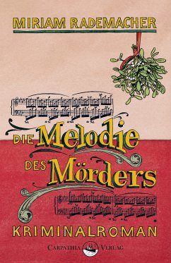 Die Melodie des Mörders (eBook, ePUB) - Rademacher, Miriam