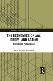 The Economics of Law, Order, and Action (eBook, ePUB)