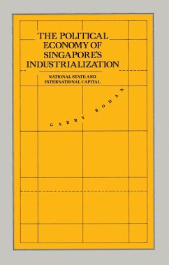 The Political Economy of Singapore's Industrialization (eBook, PDF)