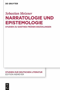 Narratologie und Epistemologie - Meixner, Sebastian