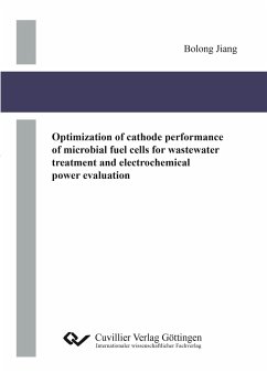 Optimization of cathode performance of microbial fuel cells for wastewater treatment and electrochemical power evaluation - Jiang, Bolong