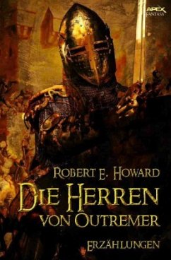 Die Herren von Outremer - Howard, Robert E.