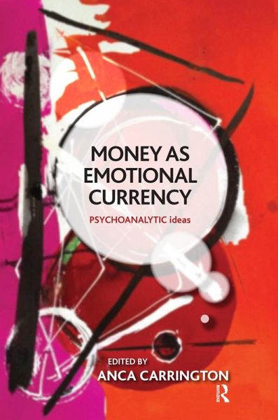 Money as Emotional Currency (eBook, PDF) Money as Emotional Currency (eBook, PDF)