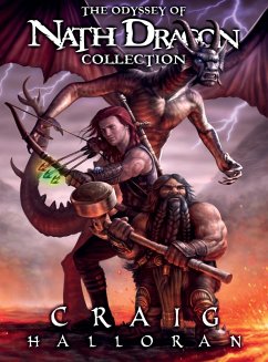 The Odyssey of Nath Dragon Collection - Halloran, Craig