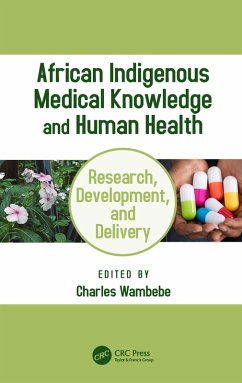 African Indigenous Medical Knowledge and Human Health (eBook, PDF)