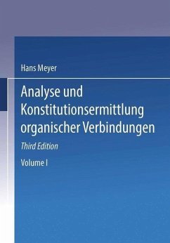 Analyse und Konstitutions Ermittlung Organischer Verbindungen (eBook, PDF) - Meyer, Hans