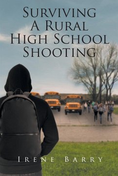 Surviving A Rural High School Shooting - Barry, Irene