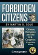 Forbidden Citizens: Chinese Exclusion... - Bild 1