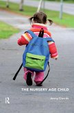 The Nursery Age Child (eBook, ePUB)