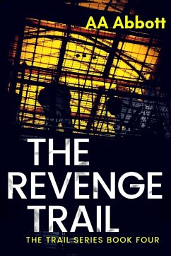 The Revenge Trail - Abbott, Aa