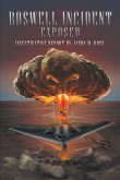 Roswell Incident Exposed (eBook, ePUB)