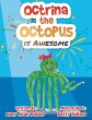 Octrina the Octopus is Awesome - Bild 1