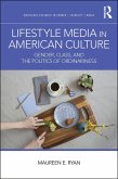 Lifestyle Media in American Culture (eBook, PDF)