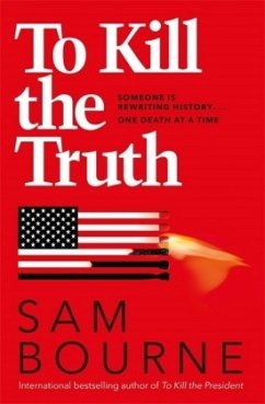 To Kill the Truth - Bourne, Sam