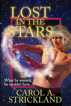 Lost in the Stars - Strickland, Carol A.