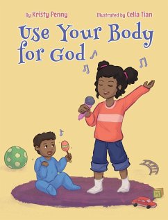 Use Your Body For God - Penny, Kristy