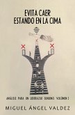 Evita caer estando en la cima (eBook, ePUB)